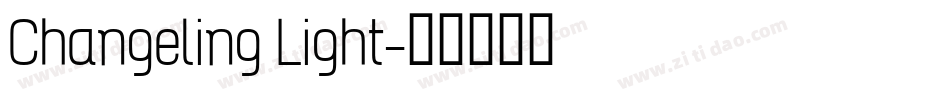 Changeling Light字体转换